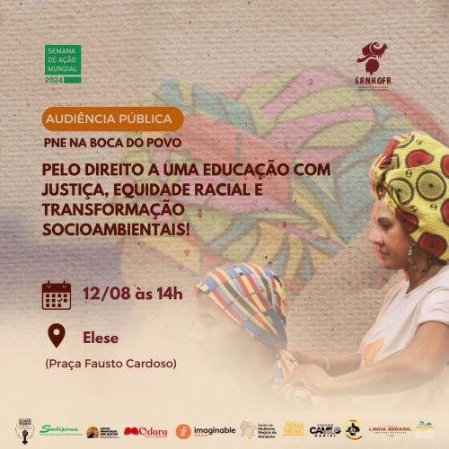 Audiência Popular “PNE na Boca do Povo: Pelo Direito a uma Educação com Justiça, Equidade Racial e Transformação Ambiental”